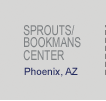 Sprouts/Bookmans Center